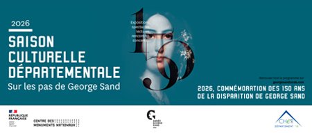 Saison culturelle | sur les pas de George Sand